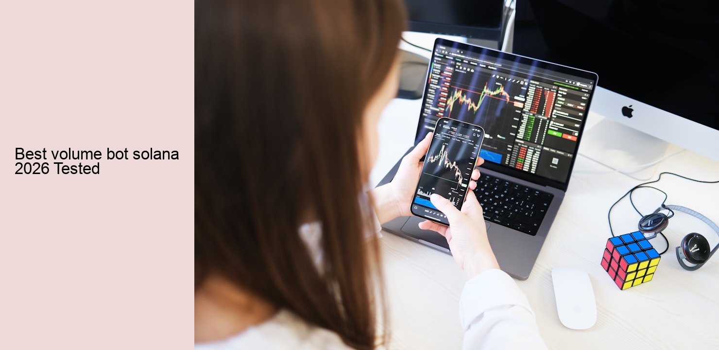 Best volume bot solana 2026 Tested